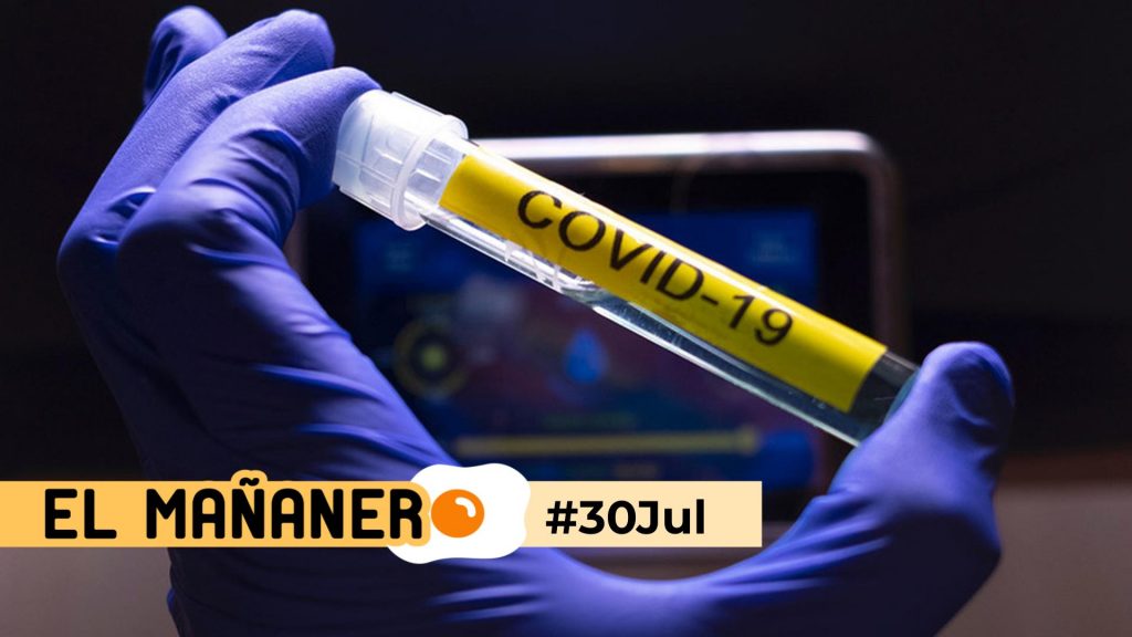 El Mañanero de hoy #30Jul: Las 8 noticias que debes saber