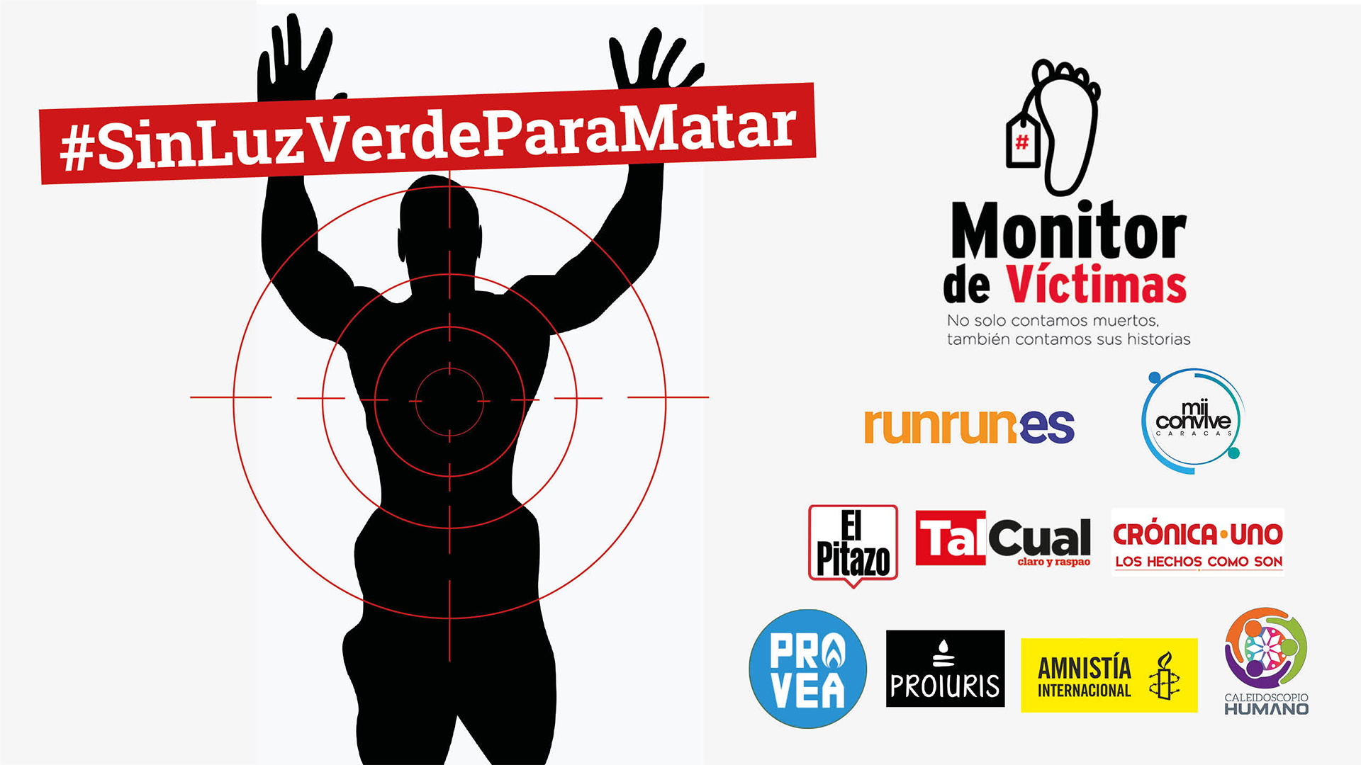 Monitor de Víctimas está en campaña... contra las ejecuciones extrajudiciales