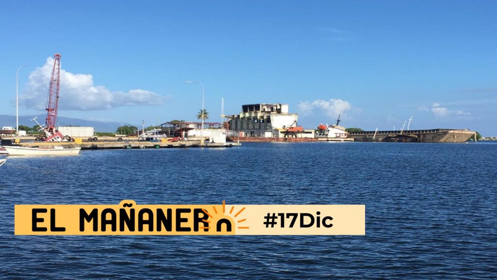 El Mañanero de hoy #17Dic: Las 8 noticias que debes saber