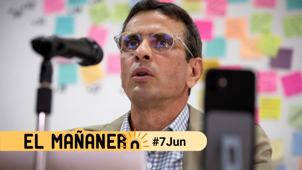 El Mañanero de hoy #7Jun: Las 8 noticias que debes saber