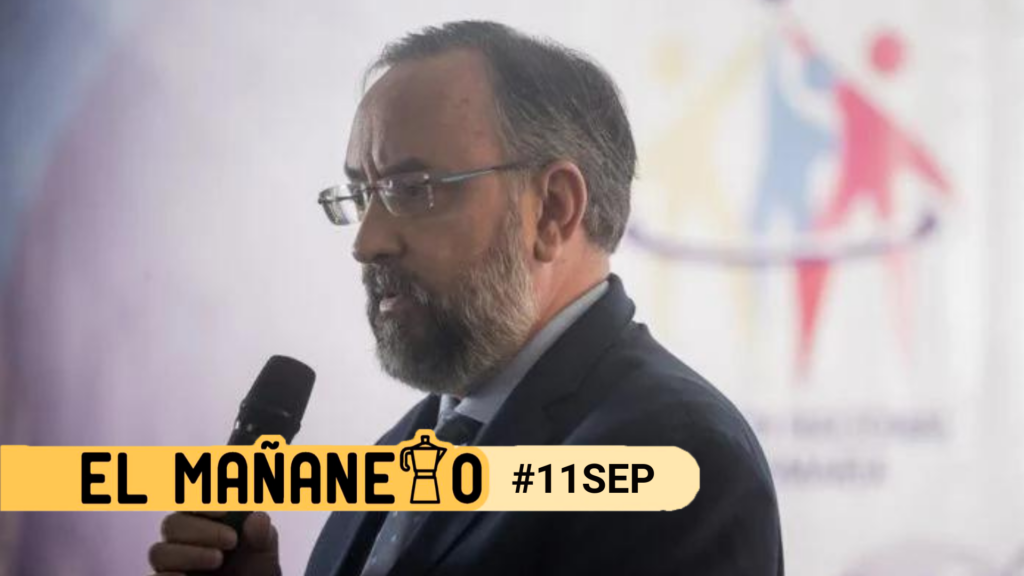 El Mañanero del #11Sep: las 8 noticias que debes conocer
