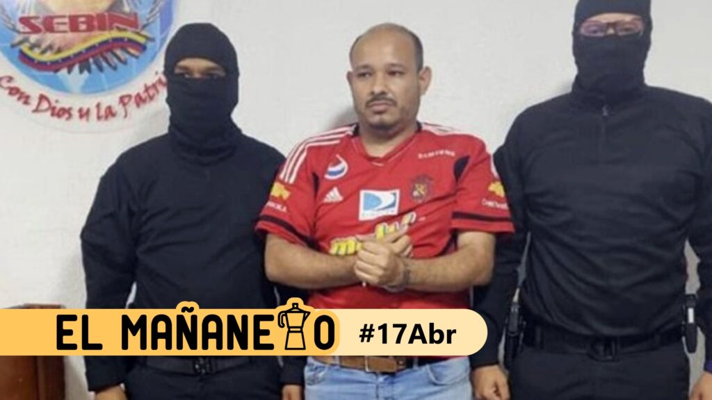 El Mañanero del 17 de abril