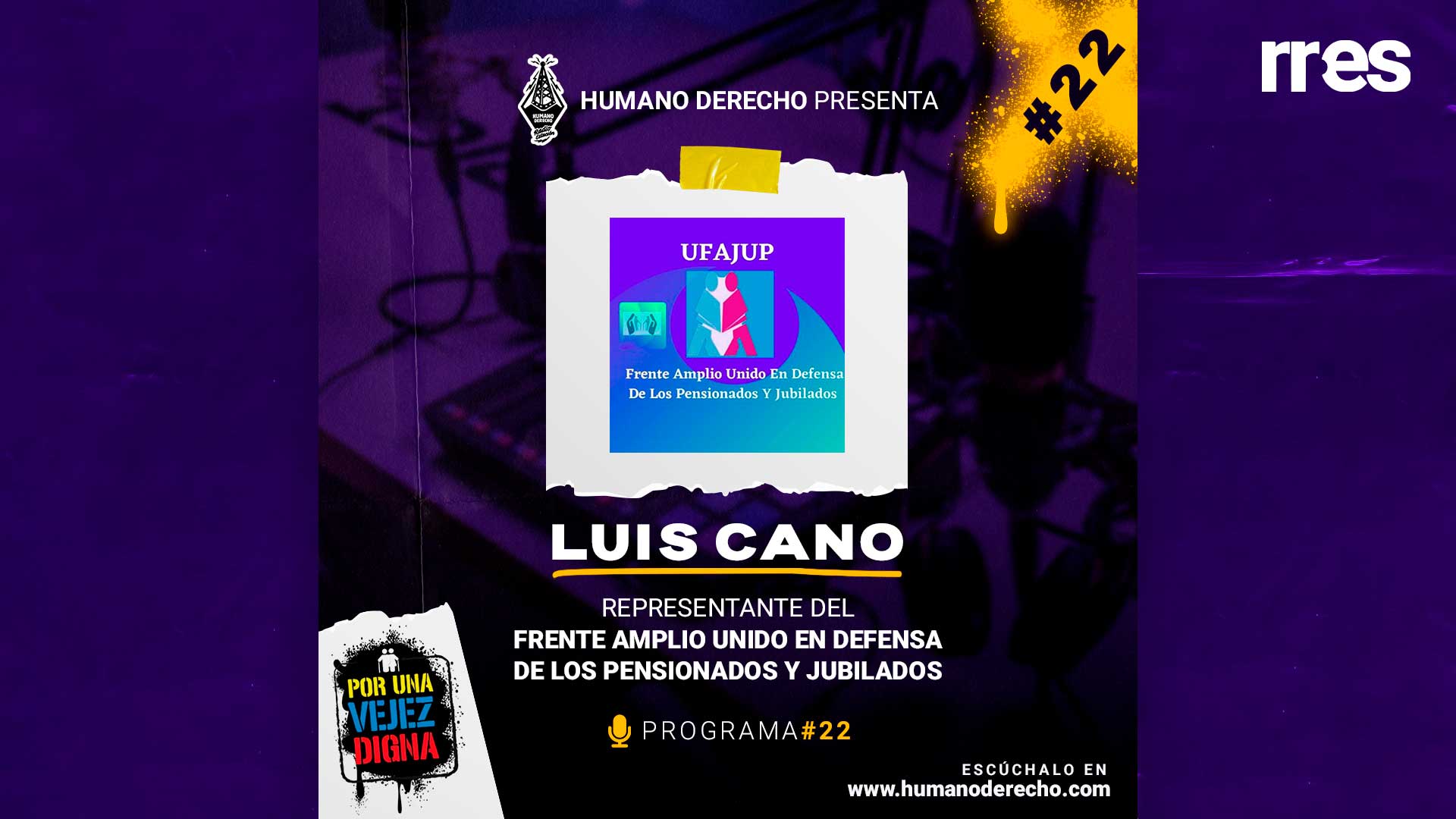 Humano Derecho #22 con Luis Cano, coordinador del Frente Unido en Defensa de los Pensionados y Jubilados de Venezuela