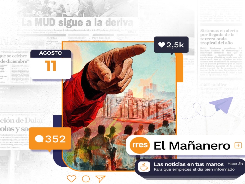 El Mañanero del 11 de agosto: El rumor que llegó a la Casa Blanca sobre envío de presos venezolanos a EE. UU.