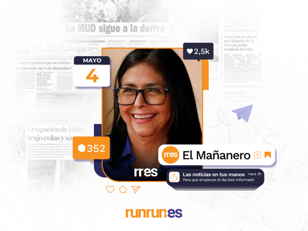 El Mañanero del 4 de mayo: ¿Cómo han sido los cuatro meses con Delcy Rodríguez en Miraflores?