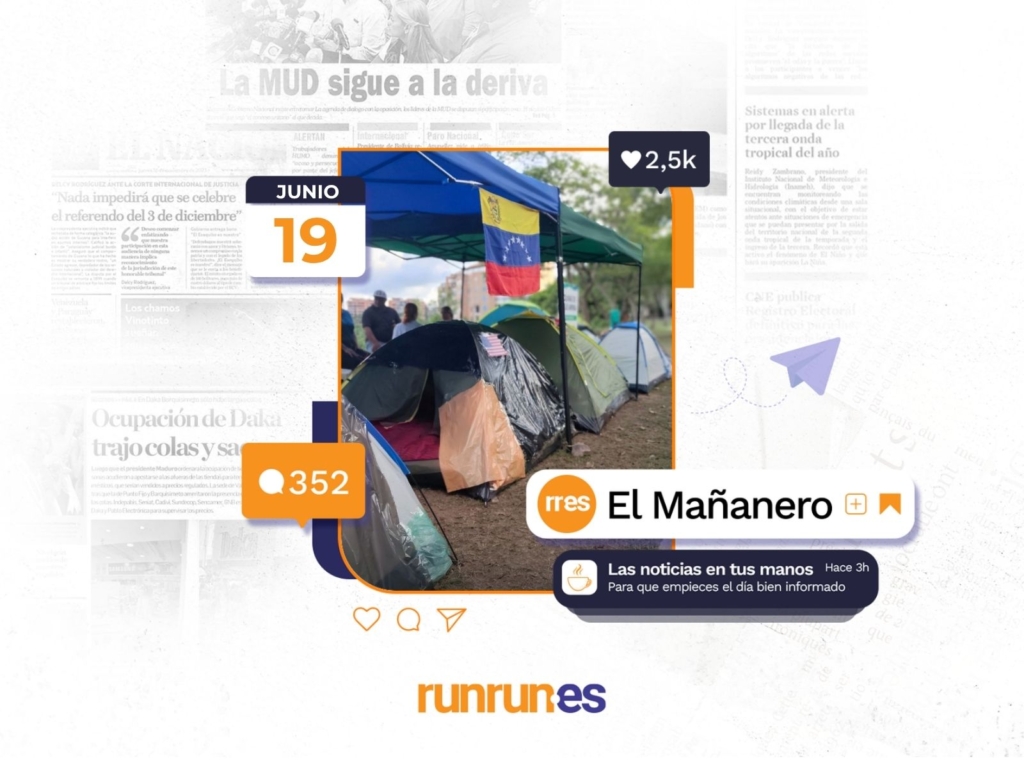 El Mañanero del 19 de junio: La esperanza de libertad duerme bajo el frío y la neblina de Valle Arriba