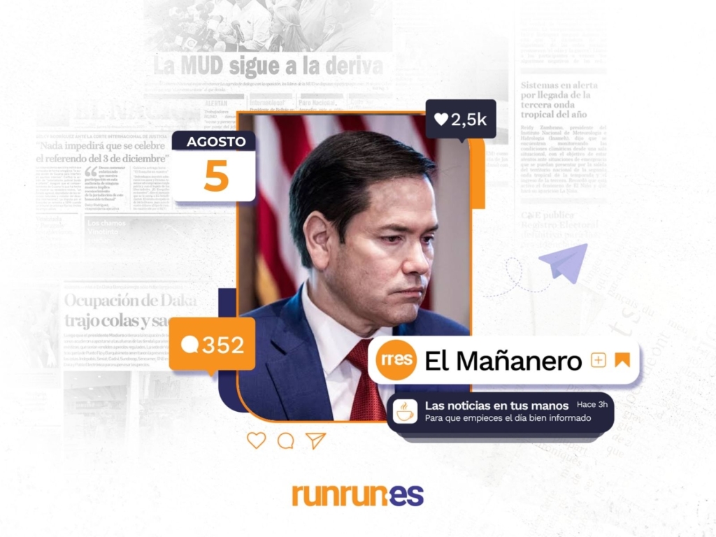 El Mañanero del 5 de agosto: Marco Rubio insiste en que  venezolanos deben tener paciencia