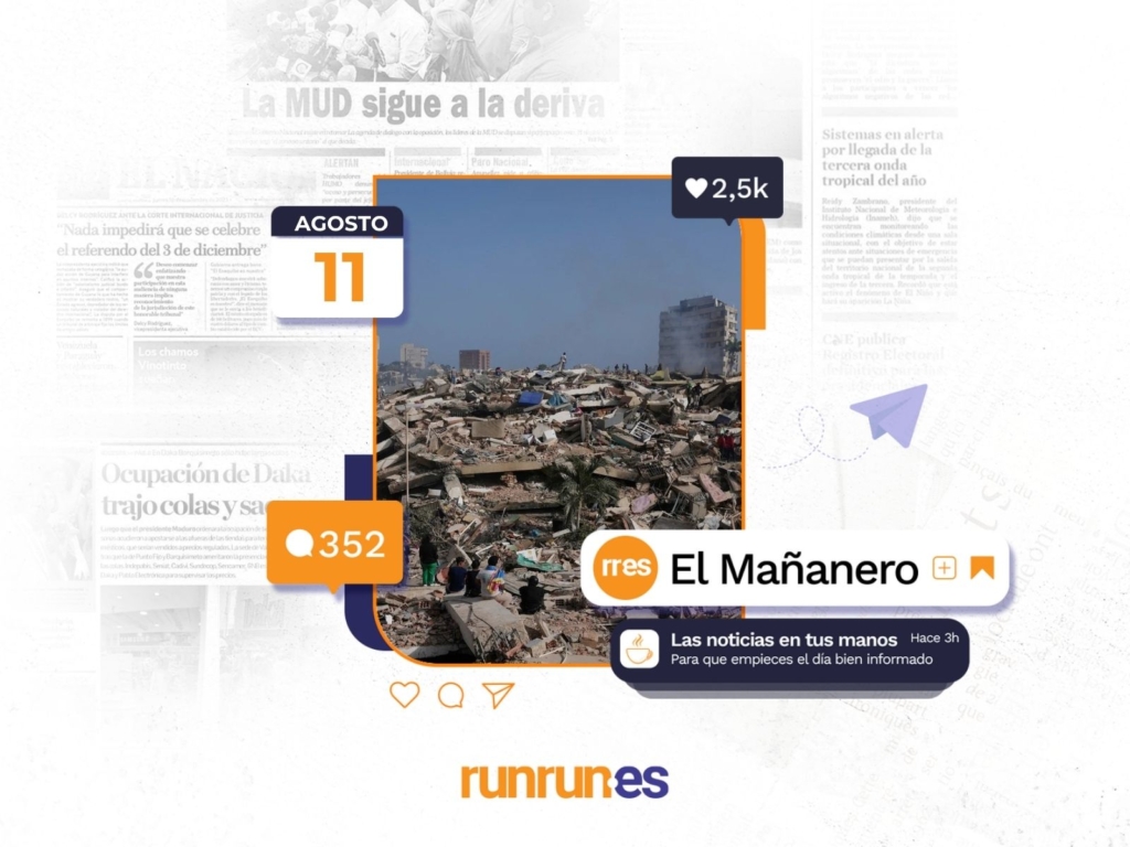 El Mañanero del 11 de agosto: cifra de fallecidos por el doblete sísmico aumenta a 6301 personas