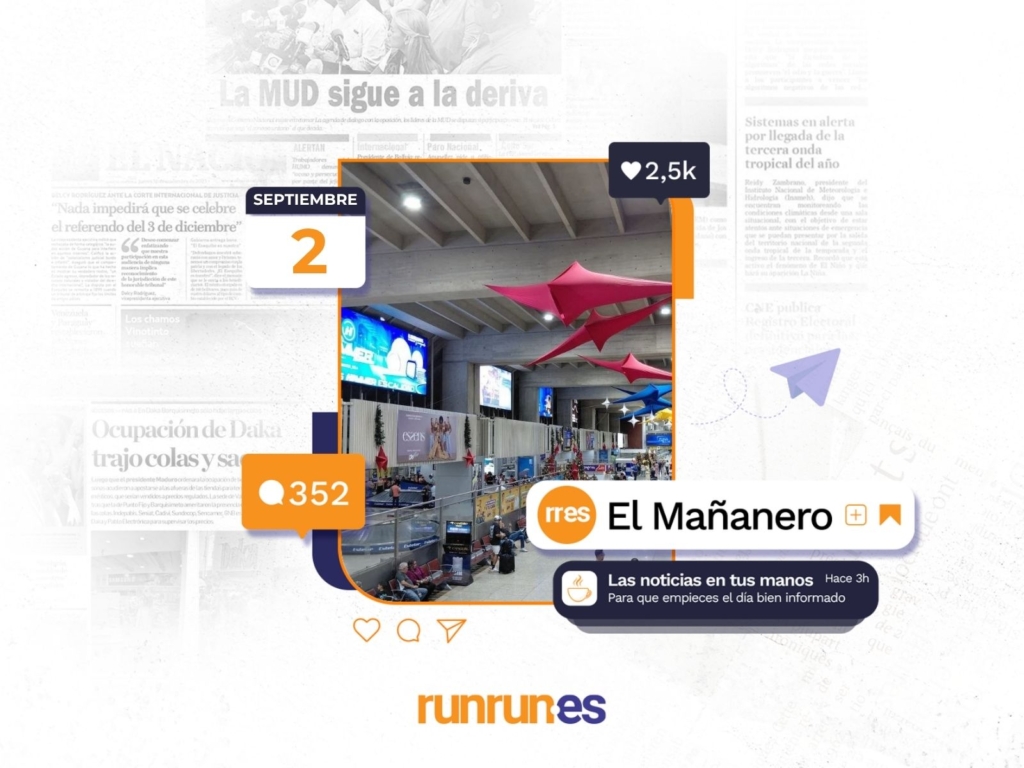 El Mañanero del 2 de septiembre: Reabren parcialmente Aeropuerto Internacional de Maiquetía