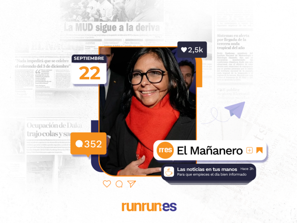 El Mañanero del 22 de septiembre: Delcy Rodríguez llega a Nueva York